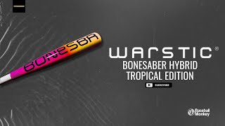 Warstic Bonesaber Hybrid Baseball Bat | Tropical Edition 