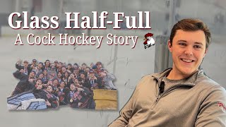 Glass Half-Full | A Cock Hockey Story