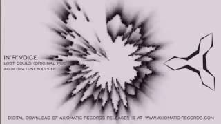 IN'R'VOICE - Lost Souls (Axiomatic Records)