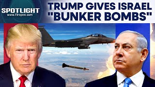 Donald Trump Approves Delivery Of 2,000-Pound MK-84 Bombs To Israel | Firstpost Spotlight | N18G