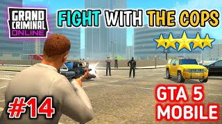 [GTA V MOBILE] Distracting Cops for Warehouse Robbery | Grand Criminal Online Open World Gameplay