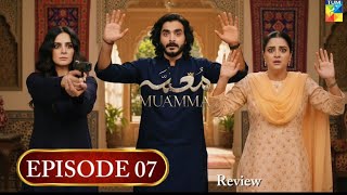 Big Twist! Asiya Aur Ashiq Ki Mout | Muamma Episode 07 Review | Saba Qamar | Ali Ansari #humtvdrama 