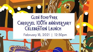 Carousel 100th Anniversary Launch Event!