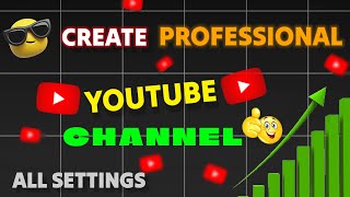 Youtube channel kaise banaye || Create a Professor youtube channel
