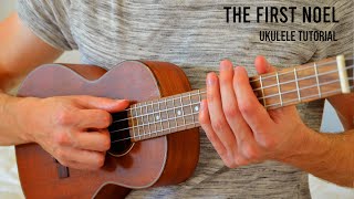 The First Noel (Christmas) EASY Ukulele Tutorial With Chords / Lyrics