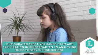 Explore. Learn. Grow. Lincoln Learning's Electives Make It Easy!