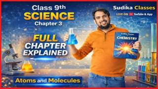 🚀Class 9 Science Chapter 3 | Atoms & Molecules | Full Explained 🔥 ONE SHOT | Live |VIRAL ! REVISION