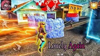 Free Fire Montage ( Lonely Again ) || NCG