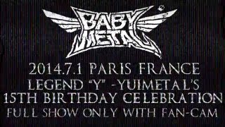 BABYMETAL - Paris/France 2014 - BABYMETAL DEATH [Remastered] (PART 1/13)