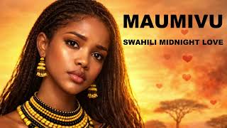 Calming African Swahili Love Songs For Stress Relief, Deep Relaxation,Peace & Emotional Quiet Nights
