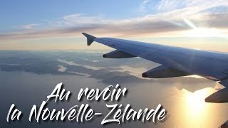 Dernière semaine et Fin de notre Voyage ! N-Z#13
