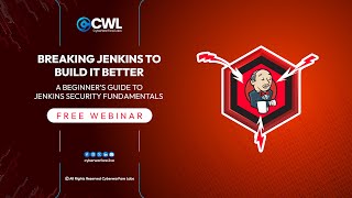 Breaking Jenkins to Build It Better | A Beginner’s Guide to Jenkins Security Fundamentals Webinar