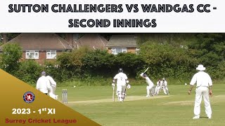 Surrey County League | Div2| Wandgas CC vs Sutton Challengers CC 1st XI - Second Innings