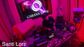 Santi Lorz - Cabana Libre Afterwork - Livestream at Buena Onda Social Club 06 July '23