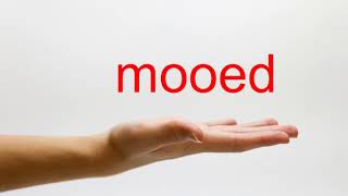 How to Pronounce mooed - American English