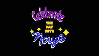 Celebrate the Day with Naye - Feb. 15, 2026