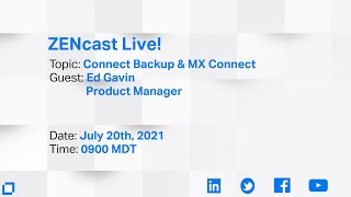 ZENcast Live! Discover Connected for your Endpoint security backup needs (1of2)