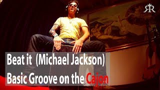Beat it (Michael Jackson) -  Drum Groove played on the Cajon by Raughi (play along)