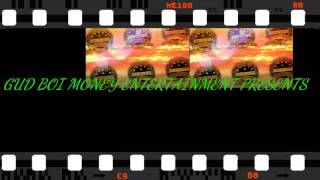 GUD BOI MONEY ENTERTAINMENT PRESENTS
