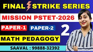 Lec-2 | | FINAL STRIKE | MATH PEDAGOGY | Mission PSTET | SAAVAL CLASSES | 99888-32392