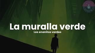 Los enanitos verdes - La muralla verde (Letra / Lyrics)