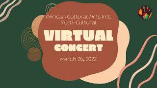 AKUMA MULTICULTURAL VIRTUAL CONCERT - KPANLOGO 2022