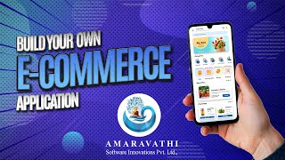 Build Your Own Ecommerce App- Best Software Company In Rajahmundry | Amaravathi Ecommerce