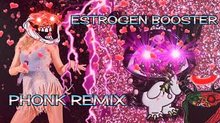 ESTROGEN BOOSTER PHONK MIX/ SONGS TO ESTROGEN FARM TO / INSANE AURA | ⚠️ EPILEPSY WARNING ⚠️