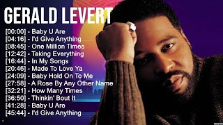 G.e.r.a.l.d L.e.v.e.r.t Greatest Hits ~ Top 100 Artists To Listen in 2023
