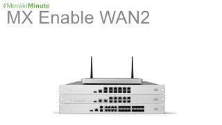 Cisco Meraki MX with 1 WAN port   second WAN port
