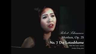 Myrthen, Op. 25 No. 7 | "Die Lotosblume" - Robert Schumann