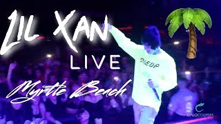 Lil Xan, Steven Cannon, Total Xanarchy Tour LIVE @ House of Blues - Myrtle Beach