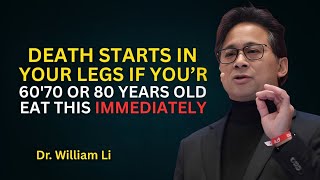 Your Legs Weaken First! Eat These 6 Foods to Strengthen Them FAST | DR WILLIAM LI