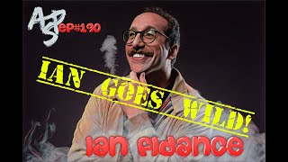 Ian Fidance (American Slacker EP#190)