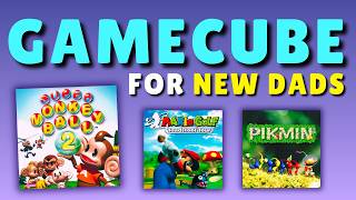 5 GameCube Games PERFECT For New Dads