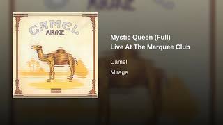 Camel - Mystic Queen (Live At The Marquee Club, Full)
