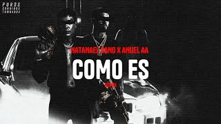 Natanael Cano x Anuel AA - Como Es (REMIX) (letra)