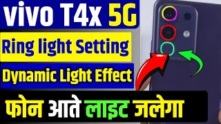 Incoming Call Ring Light Setting | Vivo T4x Dynamic Light Setting | Android Hidden Mobile Tricks