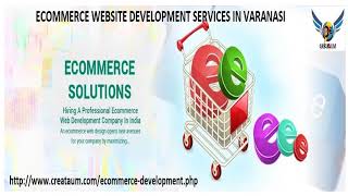 Ecommerce Website Development Company in Varanasi