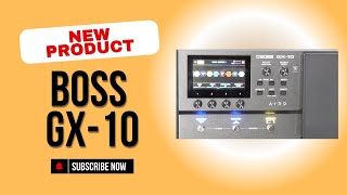 BOSS GX-10: Pro-Grade Amp and Effects Processor
