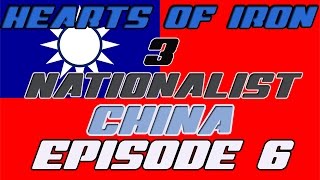 Hearts Of Iron 3: Nationalist China - Round 2.0 (#6)