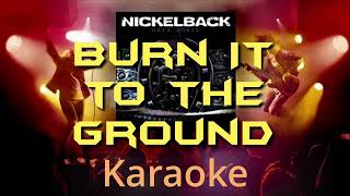 Burn It to the Ground Nickelback #karaoke