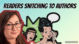 Readers Snitching To Authors