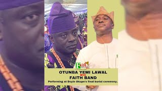 Otunba Yemi Lawal with Faith Band performing at Doyin Okupe's final burial ceremony.