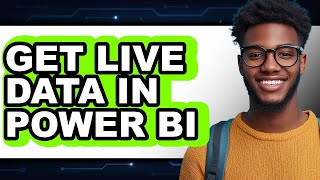 How to Get Live Data in Power Bi (easy Method)