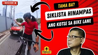 Tama Ba? Siklista, Hinampas ang Isang Kotse sa Bike Lane (2024)