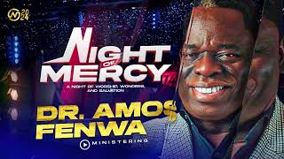 Night of Mercy Lagos 2024 || Dr Ayo Tegbe
