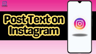 How to Post Text on Instagram