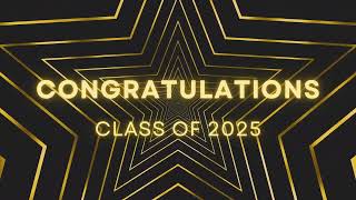 Congratulations Class of 2025 | 3hr loop | Graduation Screen Saver