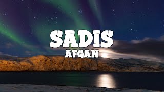 Afgan - Sadis (lyrics)